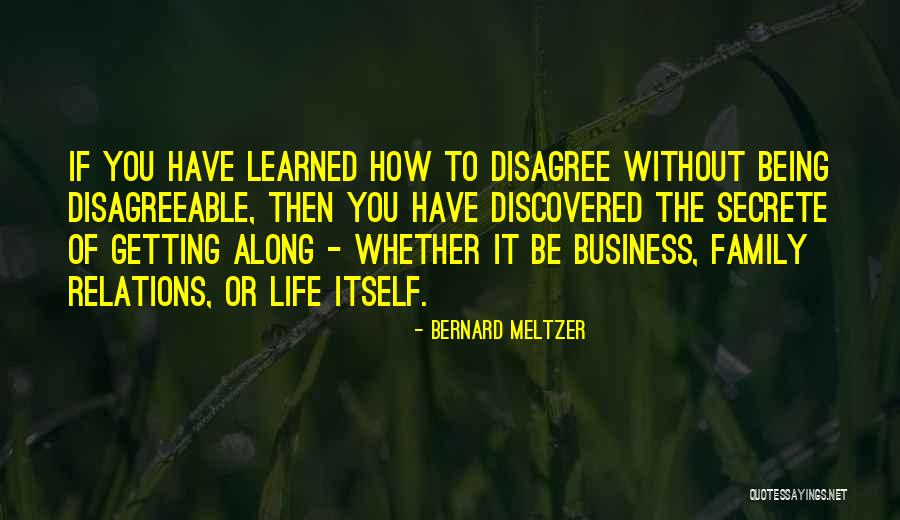 Bernard Meltzer Quotes 1139367