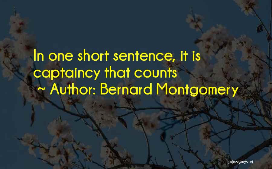 Bernard Montgomery Quotes 956634