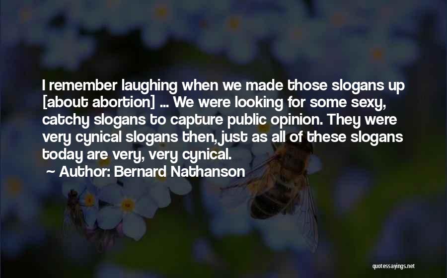 Bernard Nathanson Quotes 1248660