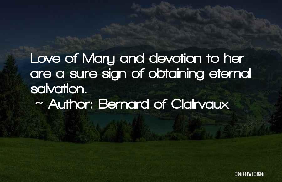 Bernard Of Clairvaux Quotes 108412