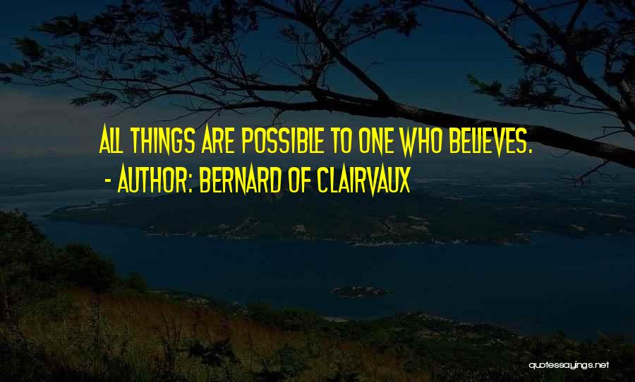 Bernard Of Clairvaux Quotes 1156397