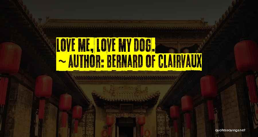 Bernard Of Clairvaux Quotes 1223017