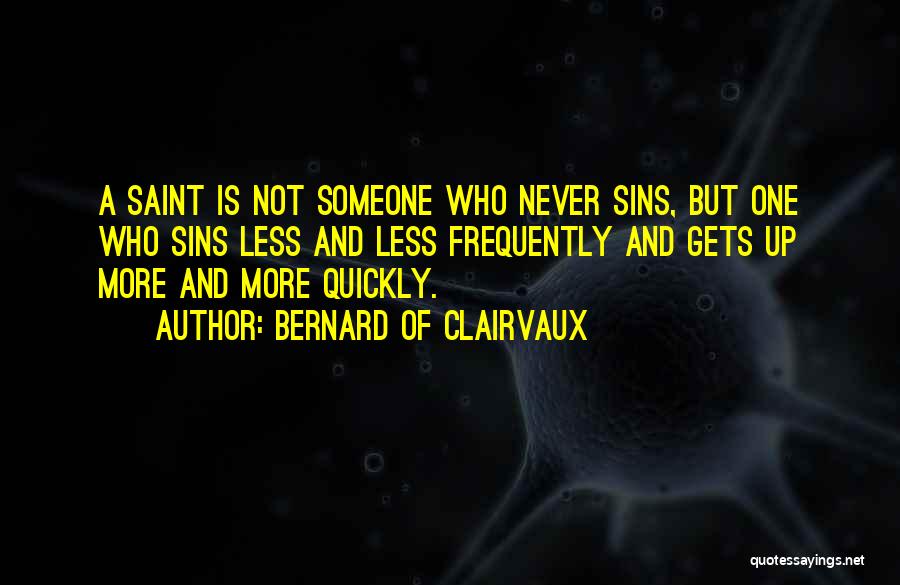 Bernard Of Clairvaux Quotes 1248687