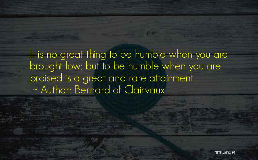 Bernard Of Clairvaux Quotes 1516299