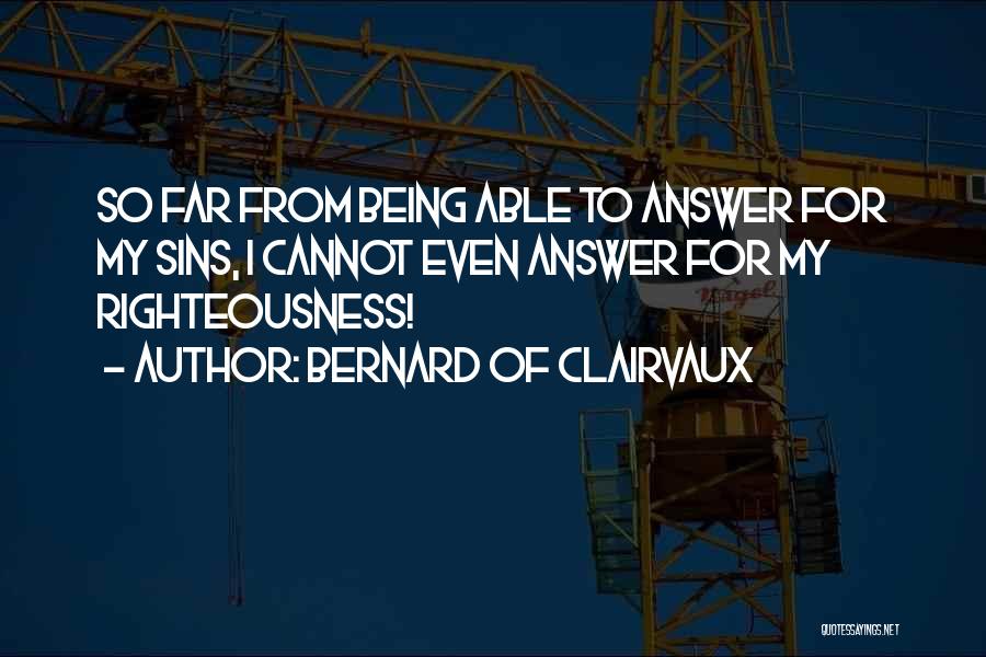 Bernard Of Clairvaux Quotes 1590264