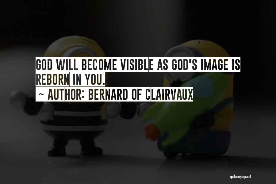 Bernard Of Clairvaux Quotes 1780424
