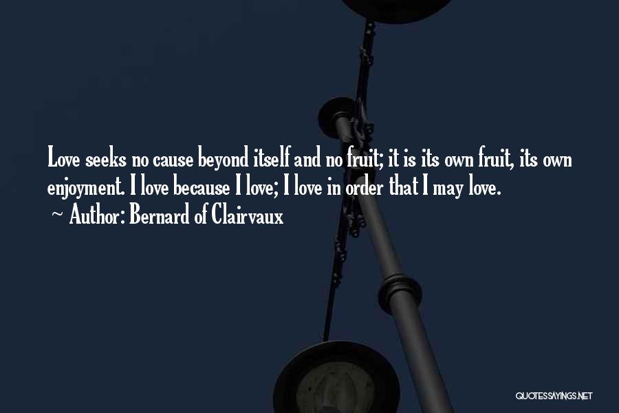 Bernard Of Clairvaux Quotes 1899952