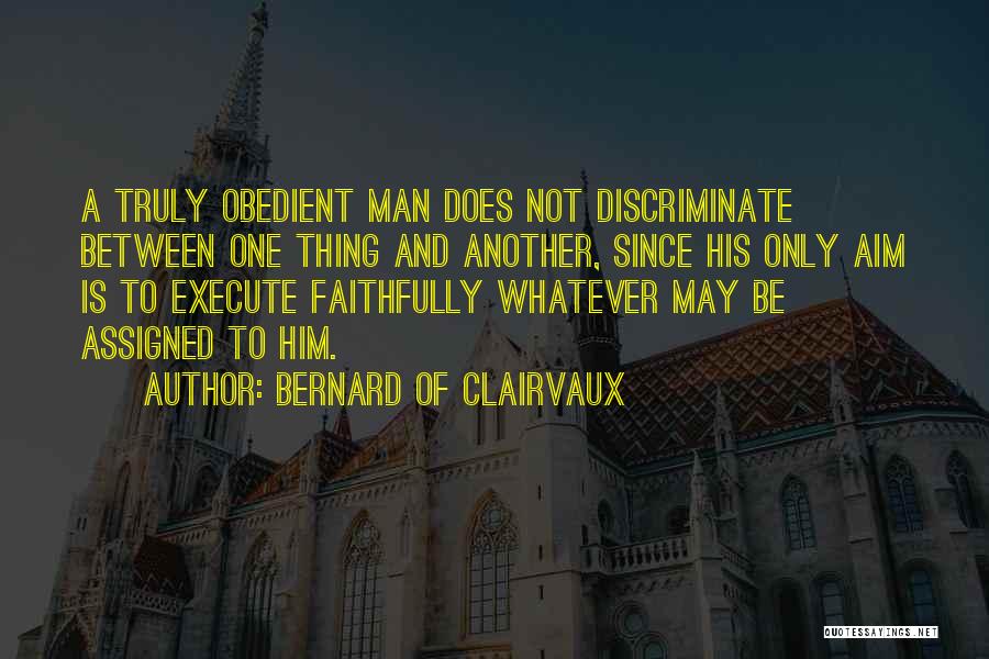 Bernard Of Clairvaux Quotes 2196435