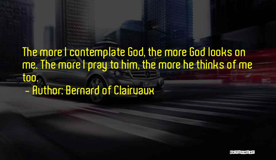 Bernard Of Clairvaux Quotes 579213