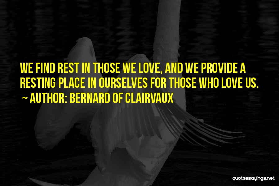 Bernard Of Clairvaux Quotes 730917