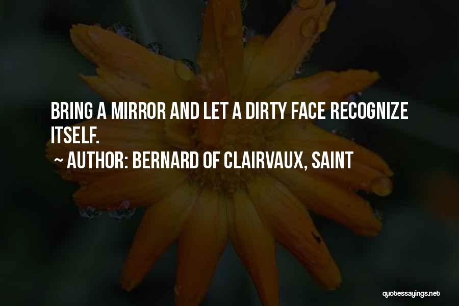 Bernard Of Clairvaux, Saint Quotes 775451