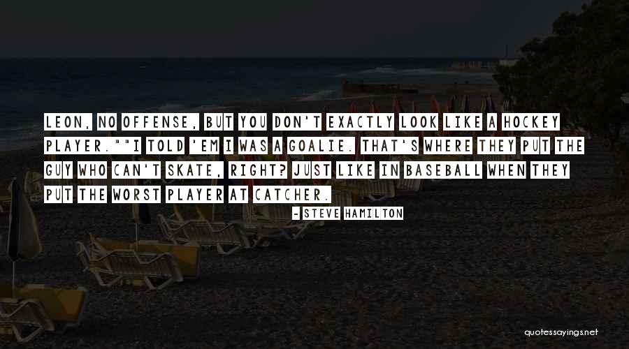 Bernard Rapoport Quotes By Steve Hamilton Bernard Rapoport Quotes By Steve Hamilton