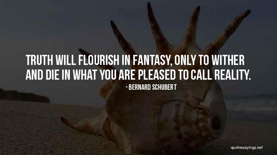 Bernard Schubert Quotes 2174501 Bernard Schubert Quotes 2174501
