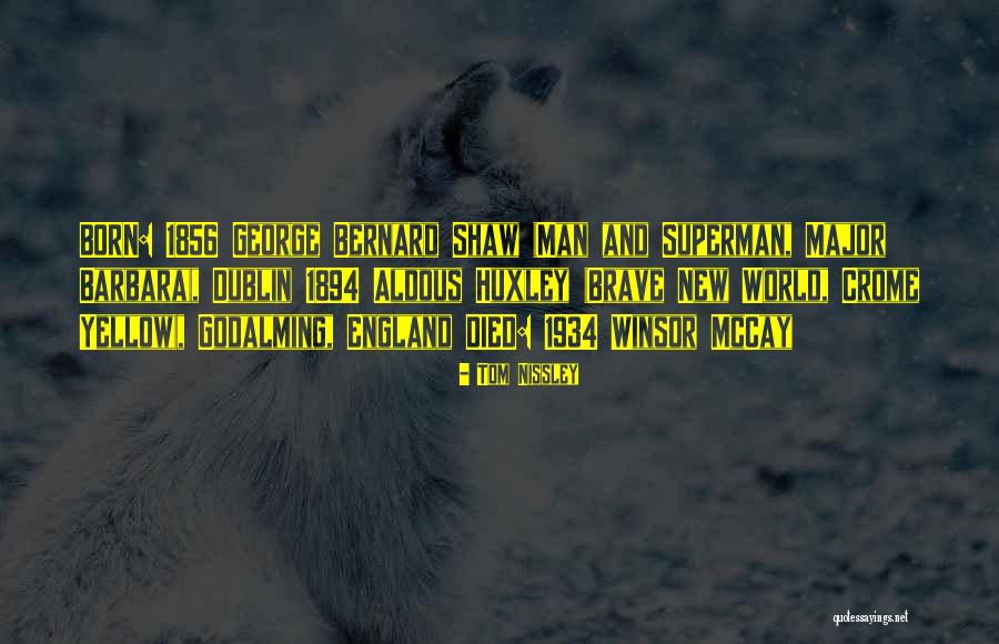 Bernard Shaw Quotes By Tom Nissley Bernard Shaw Quotes By Tom Nissley