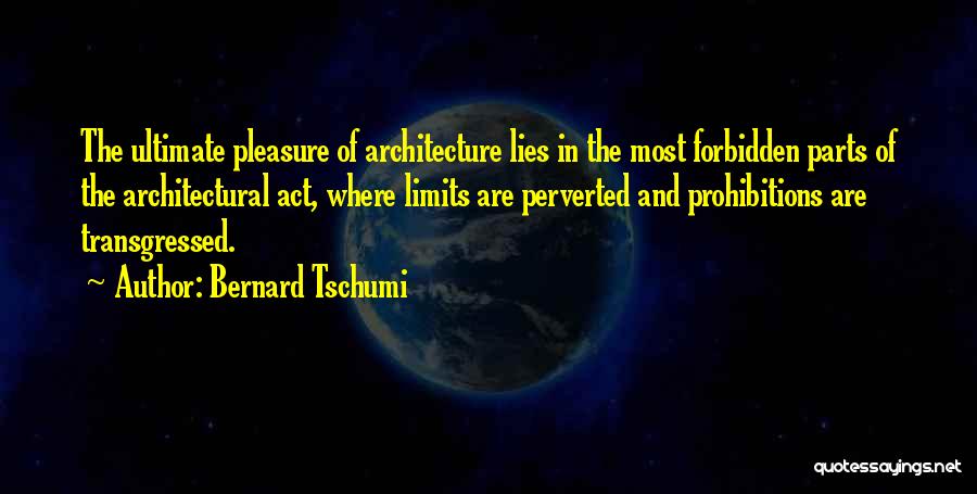 Bernard Tschumi Quotes 1567199