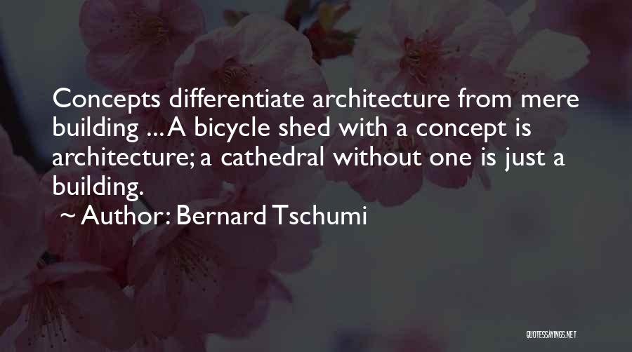 Bernard Tschumi Quotes 619838