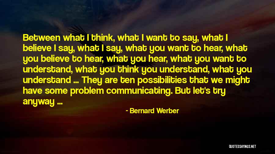 Bernard Werber Quotes 1425767