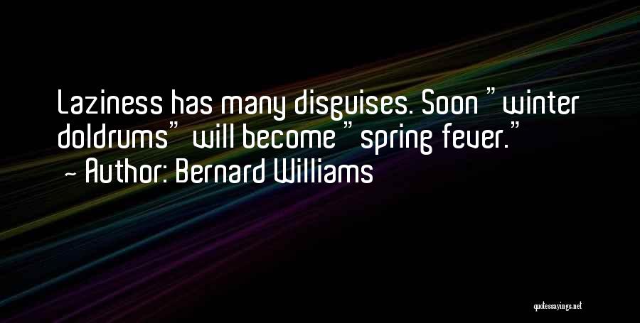 Bernard Williams Quotes 1082170