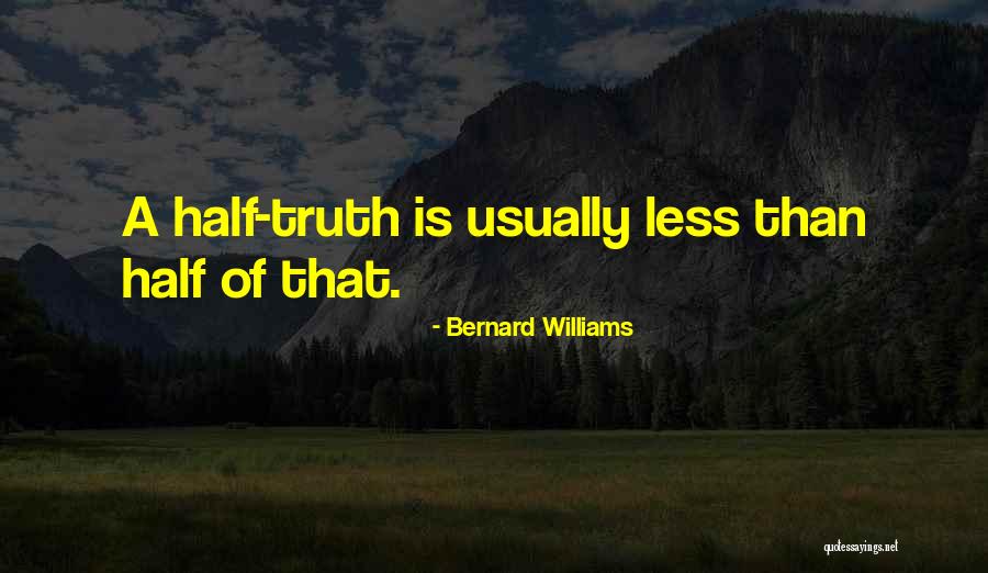 Bernard Williams Quotes 732983 Bernard Williams Quotes 732983