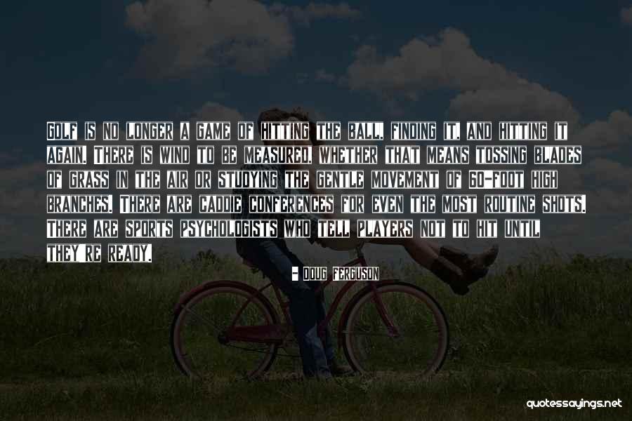 Bernardetta Quotes By Doug Ferguson Bernardetta Quotes By Doug Ferguson