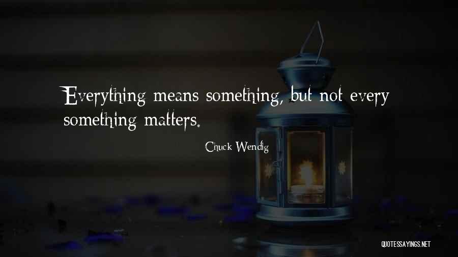 Bernardini Putters Quotes By Chuck Wendig Bernardini Putters Quotes By Chuck Wendig