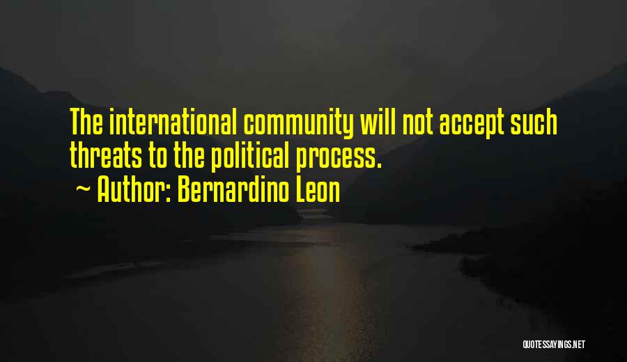 Bernardino Leon Quotes 2240083