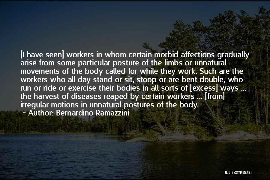 Bernardino Ramazzini Quotes 322756