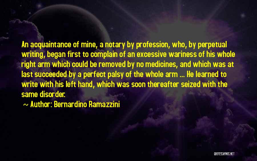 Bernardino Ramazzini Quotes 656395