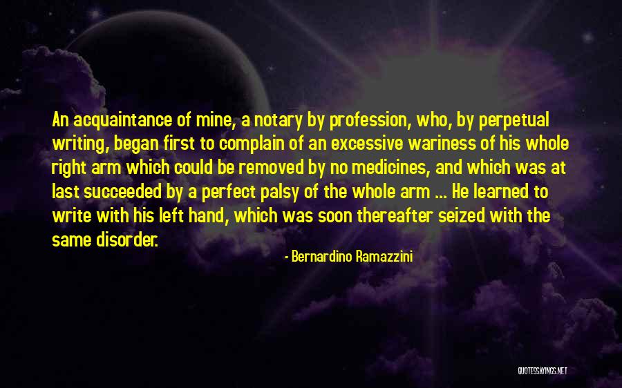 Bernardino Ramazzini Quotes 656395