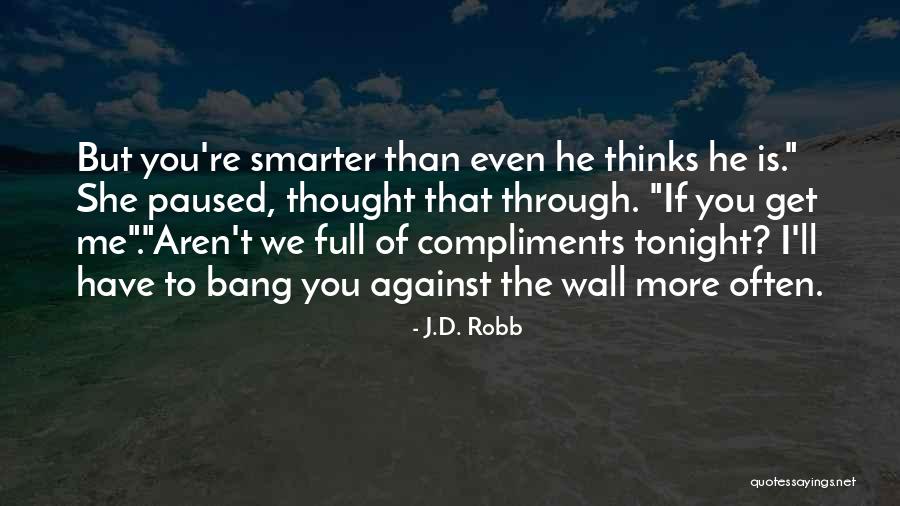 Bernardis Quotes By J.D. Robb Bernardis Quotes By J.D. Robb