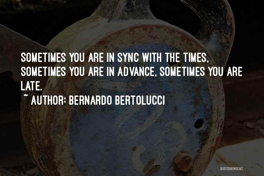 Bernardo Bertolucci Quotes 1319298