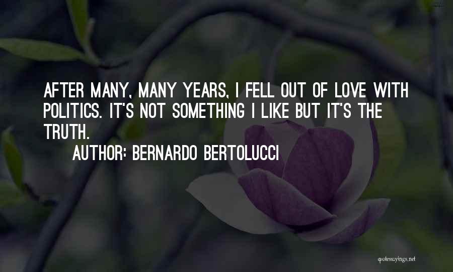 Bernardo Bertolucci Quotes 1827856