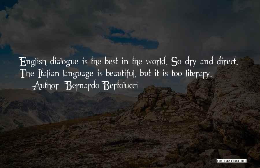 Bernardo Bertolucci Quotes 1844624