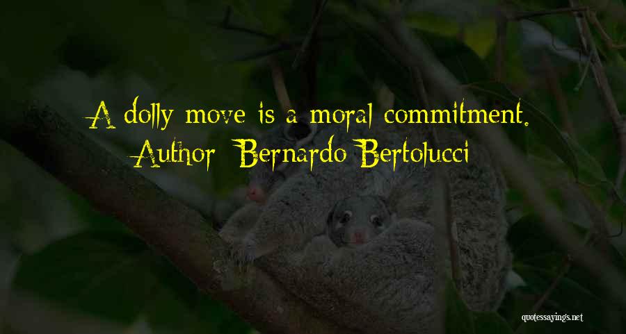 Bernardo Bertolucci Quotes 2038463