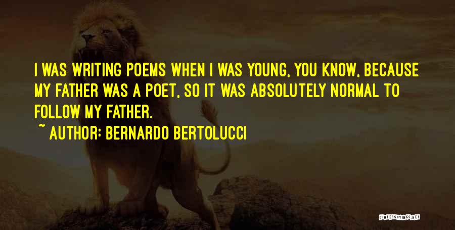 Bernardo Bertolucci Quotes 271165