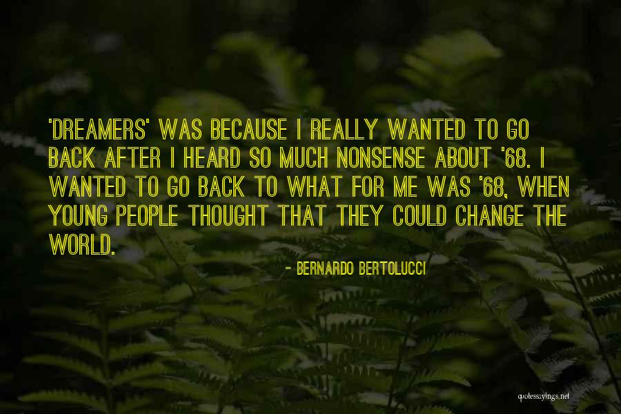 Bernardo Quotes By Bernardo Bertolucci Bernardo Quotes By Bernardo Bertolucci