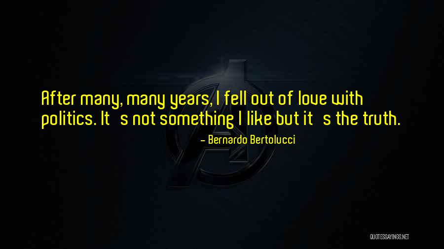 Bernardo Quotes By Bernardo Bertolucci Bernardo Quotes By Bernardo Bertolucci