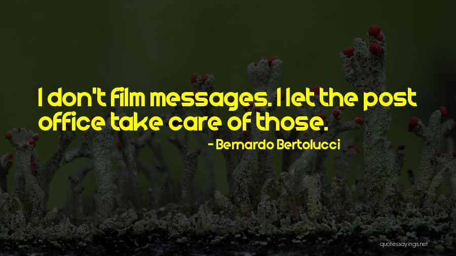 Bernardo Quotes By Bernardo Bertolucci Bernardo Quotes By Bernardo Bertolucci