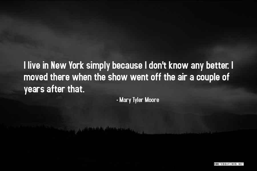 Bernardy Center Quotes By Mary Tyler Moore Bernardy Center Quotes By Mary Tyler Moore
