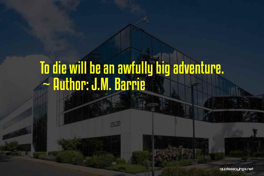 Bernas Quotes By J.M. Barrie