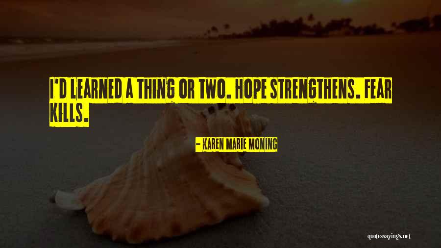 Bernatzik Bidjogo Quotes By Karen Marie Moning Bernatzik Bidjogo Quotes By Karen Marie Moning