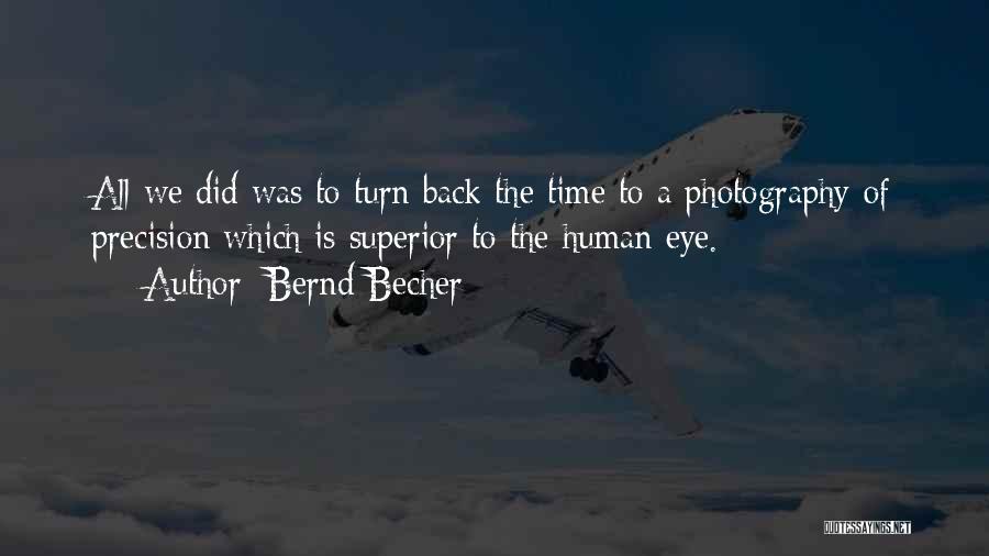 Bernd Becher Quotes 586129