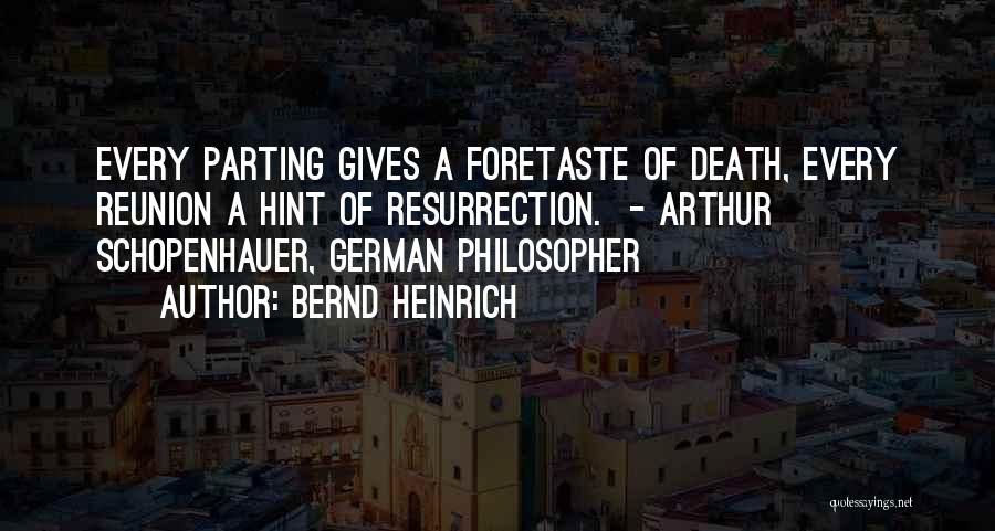 Bernd Heinrich Quotes 2142764