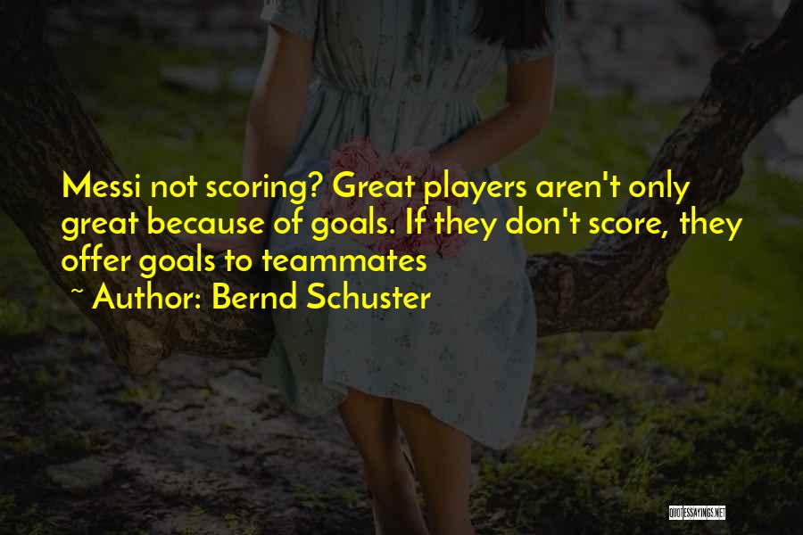 Bernd Schuster Quotes 1204986