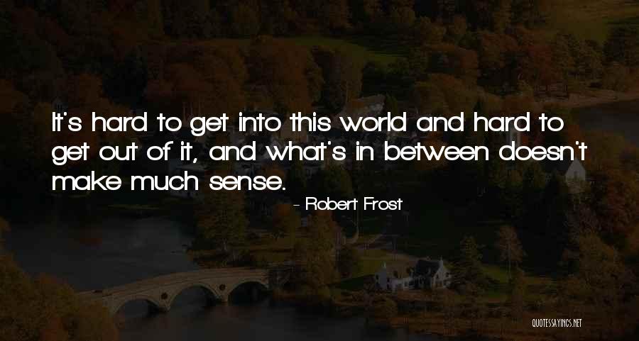 Bernell Optical Quotes By Robert Frost Bernell Optical Quotes By Robert Frost