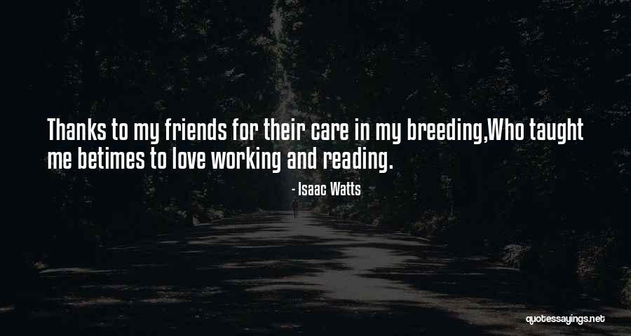 Berneray To Leverburgh Quotes By Isaac Watts Berneray To Leverburgh Quotes By Isaac Watts