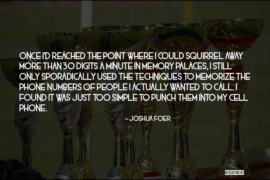 Berneray To Leverburgh Quotes By Joshua Foer Berneray To Leverburgh Quotes By Joshua Foer