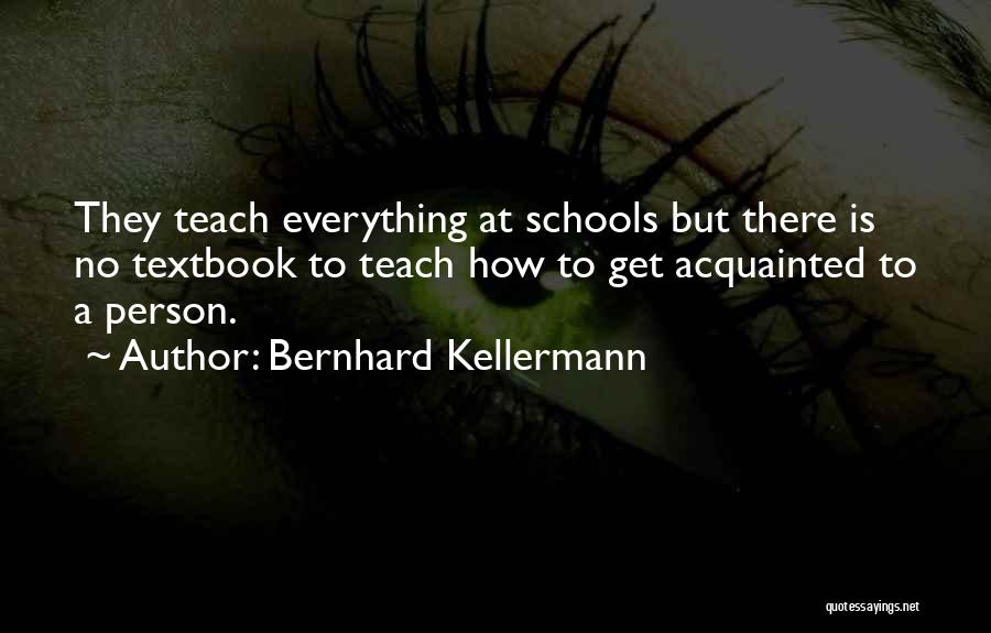 Bernhard Kellermann Quotes 1822143