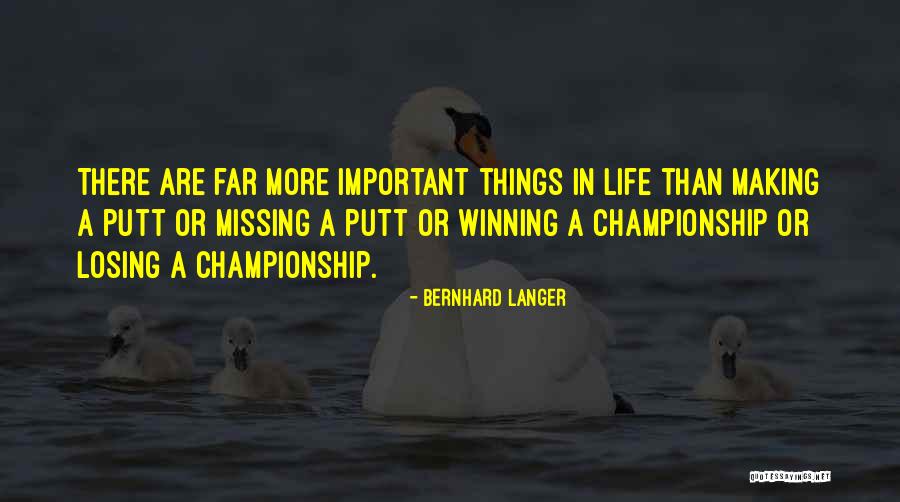 Bernhard Langer Quotes 2087361 Bernhard Langer Quotes 2087361