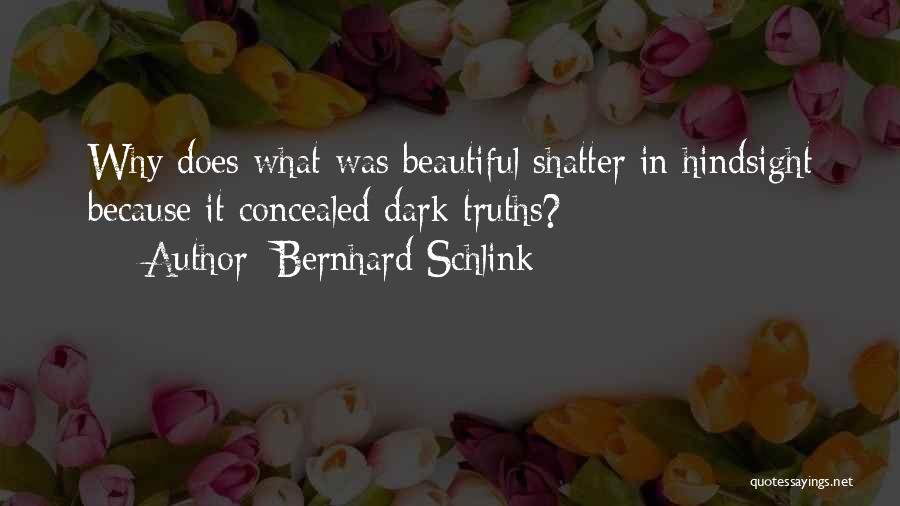 Bernhard Quotes By Bernhard Schlink